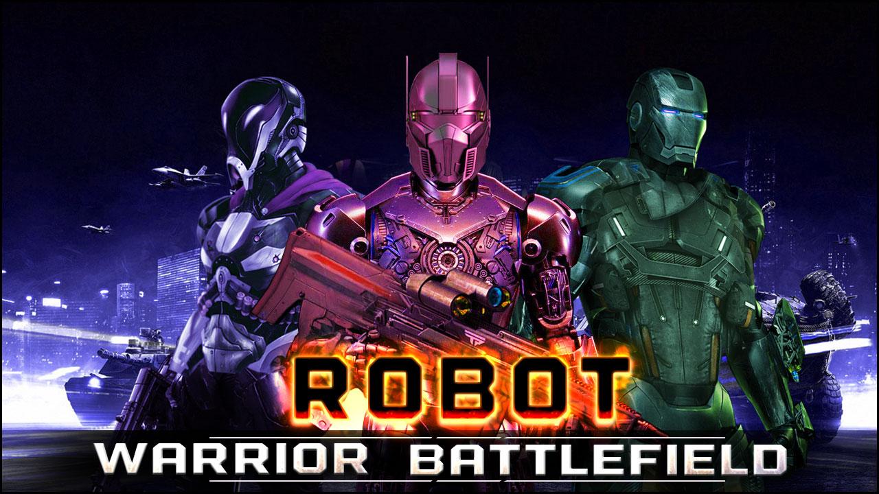 Robot Warrior Battlefield 2018 1.0. Скриншот 1